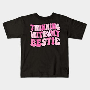 Twinning With My Bestie Matching Best Friend BFF Twin Day Kids T-Shirt